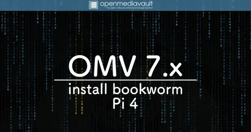 OMV7.xをbookworm(Pi 4)へ新規インストールする方法